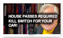 House Passes Required Kill Switch For Your Car