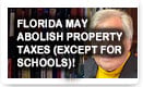 Florida May Abolish Property Taxes (Except For Schools)