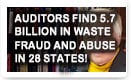 Auditors Find 5.7 Billion In Waste Fraud And Abuse In 28 States