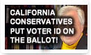 California Conservatives Put Voter ID On The The Ballot