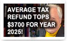 Average Tax Refund Tops $3700 For Year 2025