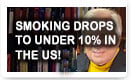 Smoking Drops To Under 10% In The Us