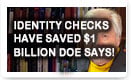 Identity Checks Have Saved $1 Billion DOE Says