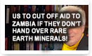 Us To Cut Off Aid To Zambia If They Don’t Hand Over Rare Earth Minerals