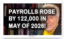 Payrolls Rose By 122,000 In May Of 2026