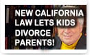 New California Law Lets Kids Divorce Parents