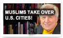 Muslims Take Over U.S. Cities