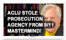 ACLU Stole Prosecution Agency From 9/11 Mastermind