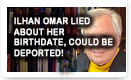 Ilhan Omar Lied About Her Birthdate, Could Be Deported