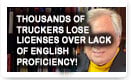 Thousands Of Truckers Lose Licenses Over Lack Of English Proficiency