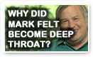 Why Did Mark Felt Become Deep Throat - Lunch Alert!