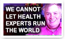 We Cannot Let Health Experts Run The World - Lunch Alert!