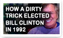 How A Dirty Trick Elected Bill Clinton In 1992 - Lunch Alert!