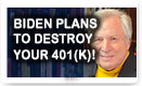 Biden Plans To Destroy Your 401(k) - Lunch Alert!