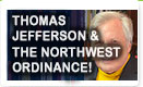 Thomas Jefferson & The Northwest Ordinance – History Video!