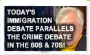 Today’s Immigration Debate Parallels The Crime Debate In The 60s & 70s! – History Video!