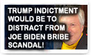 Trump Indictment Would Be To Distract From Joe Biden Bribe Scandal - Lunch Alert!
