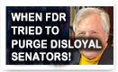 When FDR Tried To Purge Disloyal Senators – History Video!