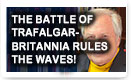 The Battle Of Trafalgar- Britannia Rules The Waves – History Video!