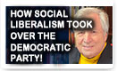 How Social Liberalism Took Over The Democratic Party – History Video!