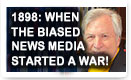 1898: When The Biased News Media Started A War – History Video!