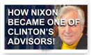 How Nixon Became One Of Clinton’s Advisors – History Video!