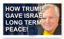 How Trump Gave Israel Long Term Peace – History Video!