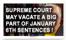 Supreme Court May Vacate A Big Part Of January 6th Sentences