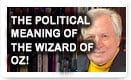 The Political Meaning Of The Wizard Of Oz