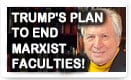 Trump's Plan To End Marxist Faculties