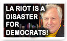 LA Riot Is A Disaster For Democrats - Lunch Alert!