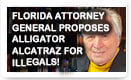 Florida Attorney General Proposes Alligator Alcatraz For Illegals
