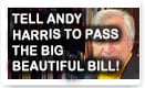 Tell Andy Harris To Pass The Big Beautiful Bill