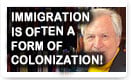 Immigration Is Often A Form Of Colonization – History Video!