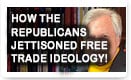 How The Republicans Jettisoned Free Trade Ideology – History Video!