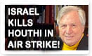 Israel Kills Houthi In Air Strike